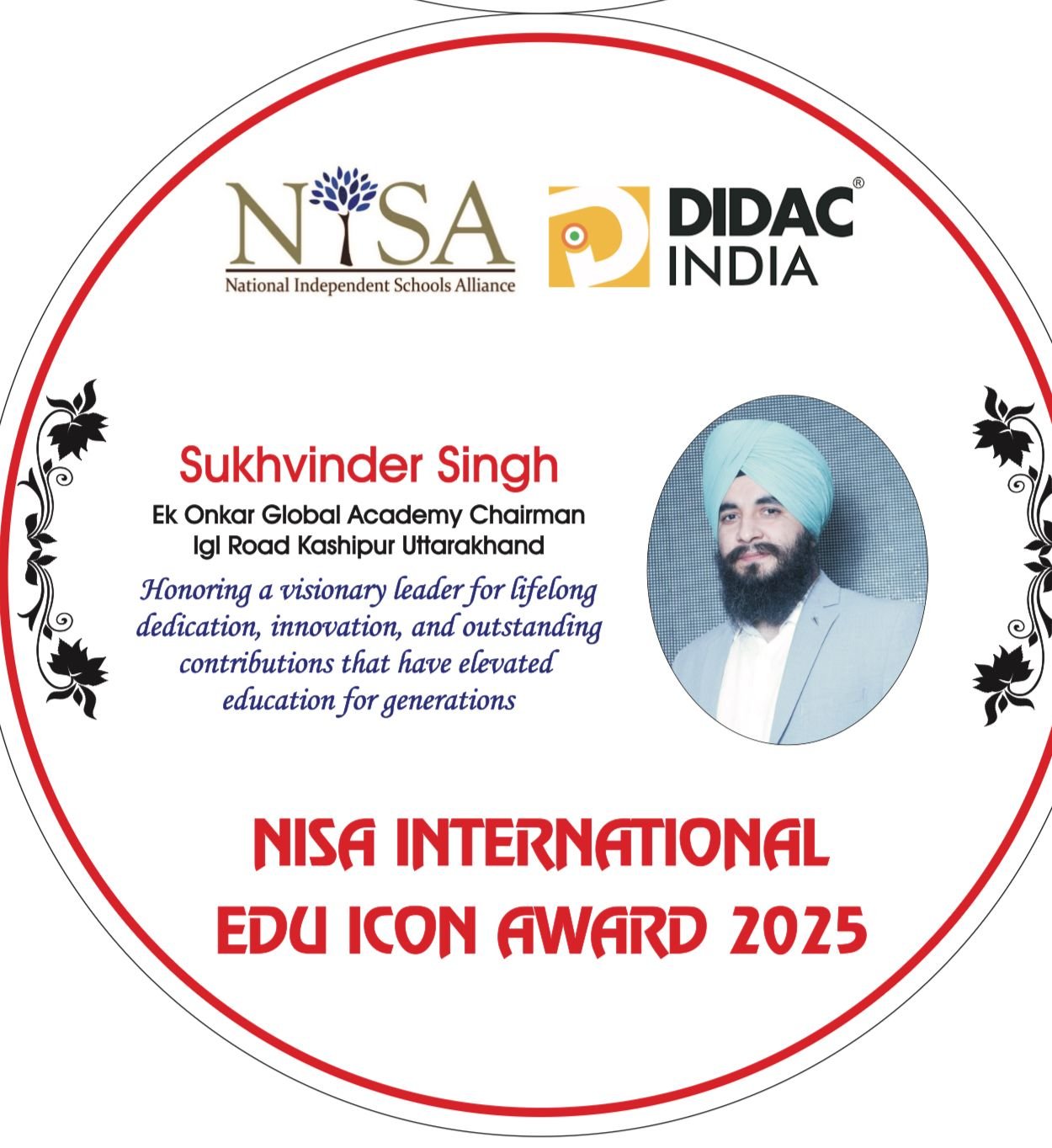 काशीपुर के प्रतिष्ठित एक ओंकार ग्लोबल एकेडमी ने DIDAC India में रचा इतिहास NISA International Edu Icon Award 2025 से हुआ सम्मानित